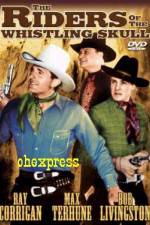 Watch Riders of the Whistling Skull Putlocker