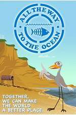Watch All the Way to the Ocean Putlocker
