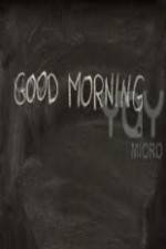 Watch Good Morning Putlocker