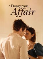 Watch A Dangerous Affair Putlocker