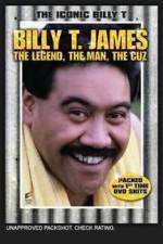 Watch Billy T James The Legend The Man The Cuz Putlocker