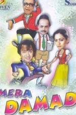 Watch Mera Damad Putlocker