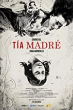 Watch Tía Madré Putlocker