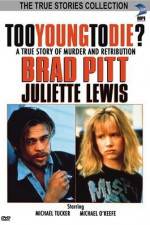 Watch Too Young to Die Putlocker