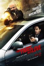 Watch From Paris with Love Putlocker