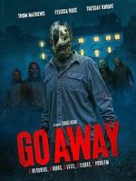 Watch Go Away Putlocker