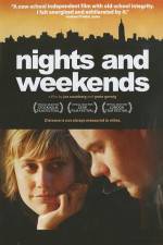 Watch Nights and Weekends Putlocker