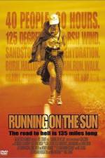 Watch Running on the Sun The Badwater 135 Putlocker