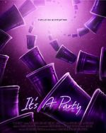 Watch It\'s a Party Putlocker