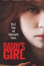 Watch Daddy's Girl Putlocker