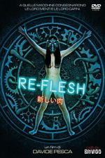 Watch Re-Flesh Putlocker