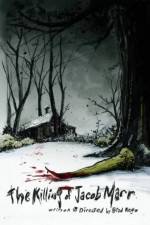 Watch The Killing of Jacob Marr Putlocker