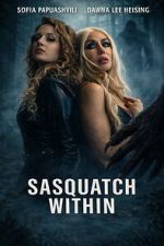 Watch Sasquatch Within Putlocker