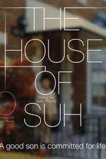 Watch The House of Suh Putlocker
