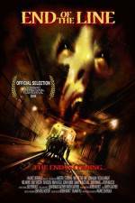 Watch End of the Line Putlocker