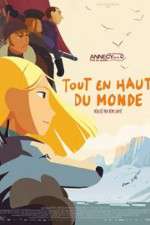 Watch Long Way North Putlocker