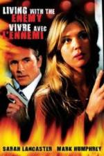 Watch Living with the Enemy Putlocker