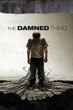 Watch The Damned Thing Putlocker