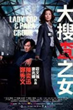 Watch Lady Cop &amp; Papa Crook Putlocker