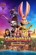 Watch Chickenhare and the Secret of the Groundhog Putlocker