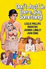 Watch Don\'t Just Lie There, Say Something! Putlocker