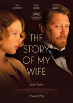 Watch The Story of My Wife Putlocker