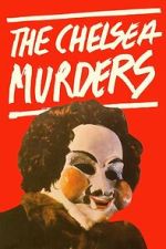 Watch The Chelsea Murders Putlocker