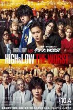 Watch High &amp; Low: The Worst Putlocker