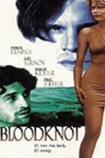Watch Bloodknot Putlocker