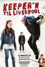 Watch The Liverpool Goalie Putlocker