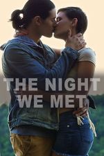 Watch The Night We Met Putlocker