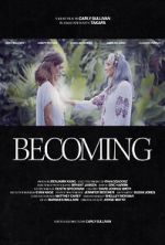 Watch Becoming (Short) Putlocker
