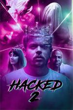 Watch Hacked 2 Putlocker