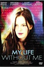 Watch My Life Without Me Putlocker