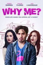 Watch Why Me? Putlocker