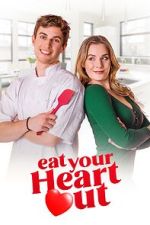 Watch Eat Your Heart Out Putlocker