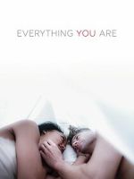 Watch Everything You Are Putlocker