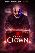Watch Class Clown Putlocker