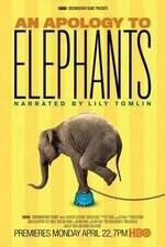 Watch An Apology to Elephants Putlocker