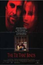 Watch The Tie That Binds Putlocker