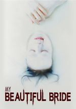 Watch My Beautiful Bride Putlocker