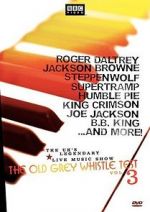 Watch The Old Grey Whistle Test: Vol. 3 Putlocker