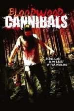 Watch Bloodwood Cannibals Putlocker