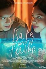 Watch Isa Pa with Feelings Putlocker