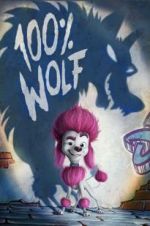 Watch 100% Wolf Putlocker