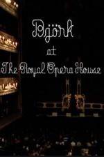 Watch Björk at the Royal Opera House Putlocker