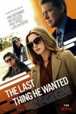 Watch The Last Thing He Wanted Putlocker
