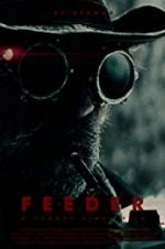 Watch Feeder Putlocker