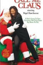 Watch Call Me Claus Putlocker