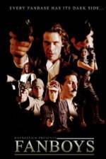Watch Fanboys (2004) Putlocker